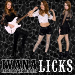 Ivana – Licks