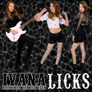Ivana – Licks